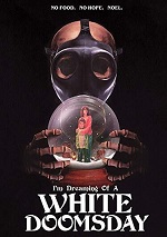 I'm Dreaming Of A White Doomsday