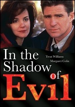 In The Shadow Of Evil