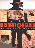 Incident At Oglala - The Leonard Peltier Story
