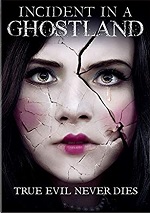 Incident In A Ghostland
