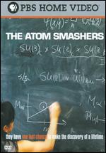 Atom Smashers