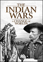 Indian Wars - A Change Of Worlds 