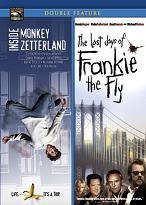 Inside Monkey Zetterland / The Last Days Of Frankie The Fly
