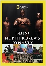 Inside North Korea's Dynasty