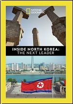 Inside North Korea: The Next Leader