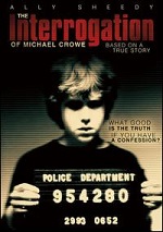 Interrogation Of Michael Crowe