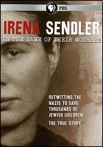 Irena Sendler: In The Name Of Their Mothers