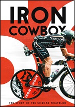 Iron Cowboy - The Story Of The 50-50-50 Triathlon