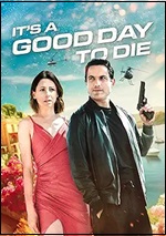 It's A Good Day To Die