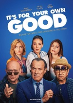 It's For Your Own Good