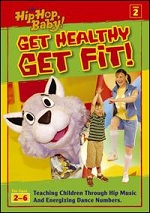 It's Hip Hop, Baby! - Get Healthy, Get Fit!