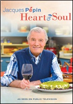 Jacques Pepin - Heart & Soul 