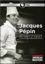 Jacques Pepin - The Art Of Craft