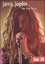 Janis Joplin - Her Final Hours