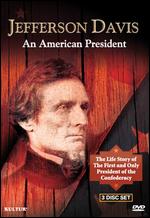 Jefferson Davis - An American President