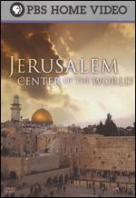 Jerusalem - Center Of The World