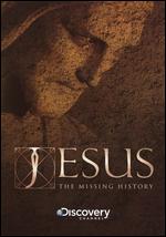 Jesus - The Missing History