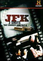 JFK - 3 Shots That Changed America