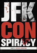 JFK Conspiracy: Part 2 - Going Deeper