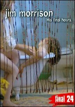 Jim Morrison - His Final Hours