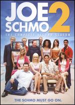 Joe Schmo - The Complete Second Season