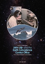 John Lilly And The Earth Coincidence Control Office