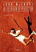 John Mcenroe: In The Realm Of Perfection