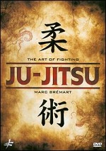 Ju-Jitsu - Art Of Combat With Marc Bremart