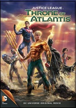 Justice League: Throne Of Atlantis
