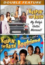 Keepin The Faith: My Babys Getting Married / Mommas Got A Boyfriend