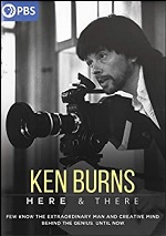Ken Burns: Here & There