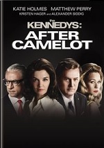 Kennedys: After Camelot