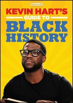 Kevin Hart's Guide To Black History