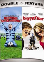 Kicking & Screaming / Big Fat Liar