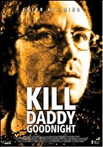Kill Daddy Goodnight