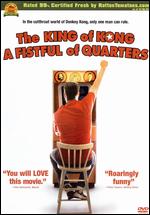 King Of Kong - Fistful Of Quarters