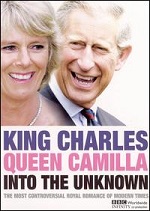 King Charles And Queen Camilla - Into The Unknown