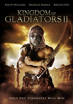 Kingdom Of Gladiators II