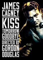 Kiss Tomorrow Goodbye