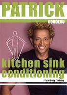 Kitchen Sink Conditioning With Patrick Goudeau