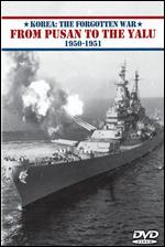 Korea - The Forgotten War - From Pusan To The Yalu 1950-1951