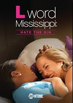 L Word Mississippi: Hate The Sin