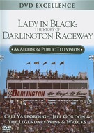 Lady In Black - The Story Of Darlington Raceway