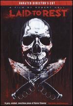 Laid To Rest - Unrated Director´s Cut