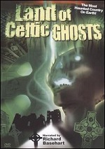 Land Of The Celtic Ghosts