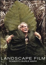 Landscape Film: Roberto Burle Marx