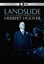 Landslide - A Portrait Of President Herbert Hoover