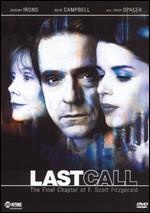 Last Call - The Final Chapter Of F. Scott Fitzgerald