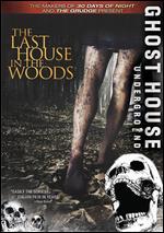 Last House In The Woods