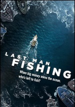 Last Man Fishing